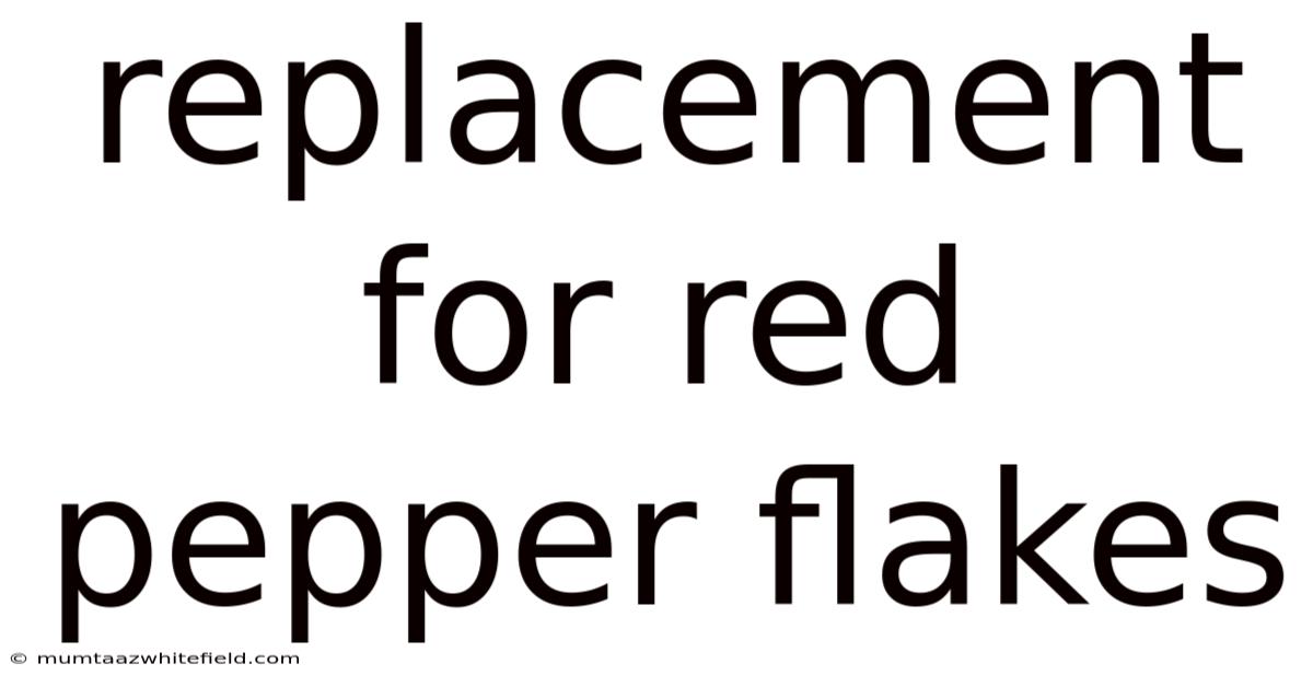 Replacement For Red Pepper Flakes