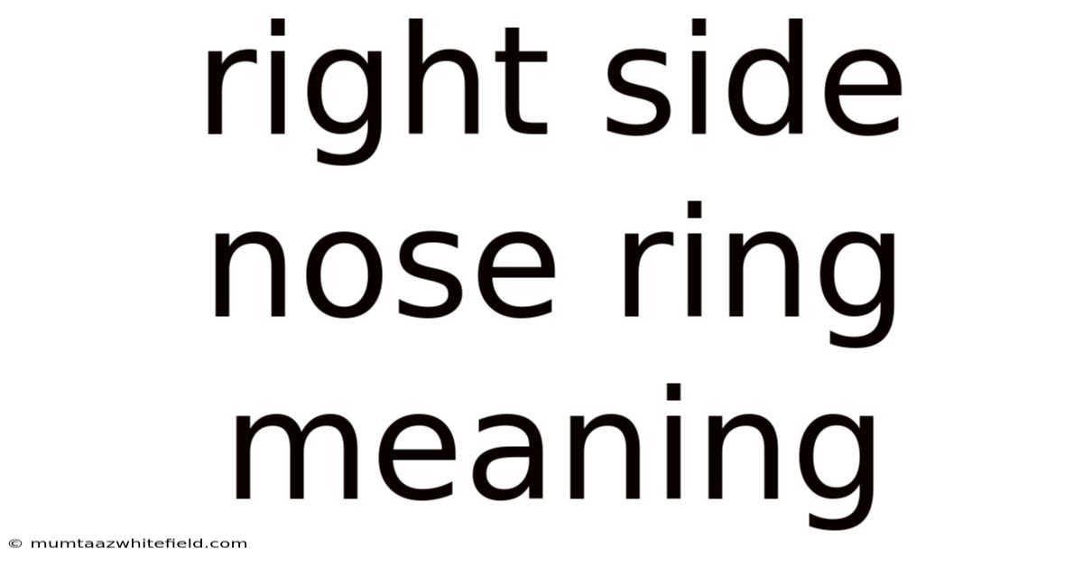 Right Side Nose Ring Meaning