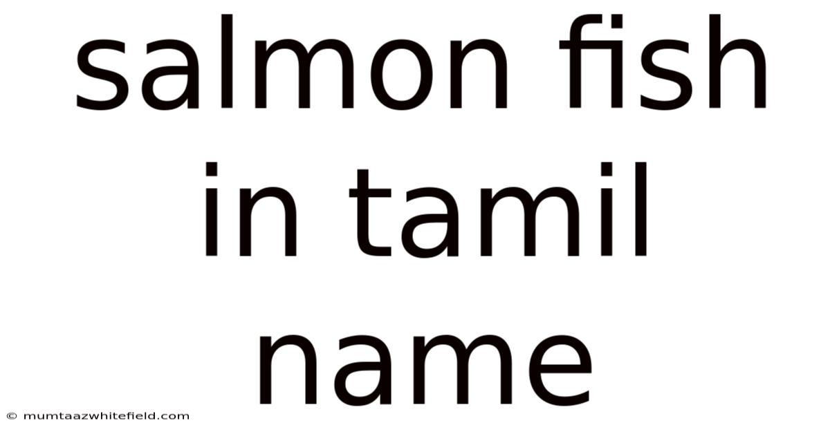 Salmon Fish In Tamil Name