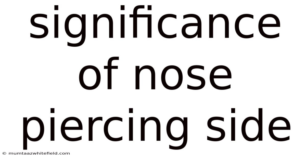 Significance Of Nose Piercing Side