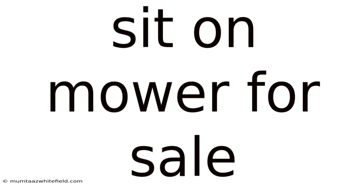 Sit On Mower For Sale