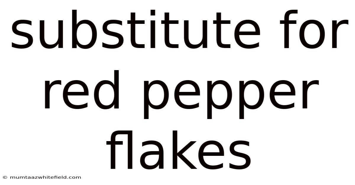 Substitute For Red Pepper Flakes