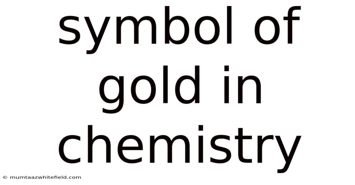 Symbol Of Gold In Chemistry
