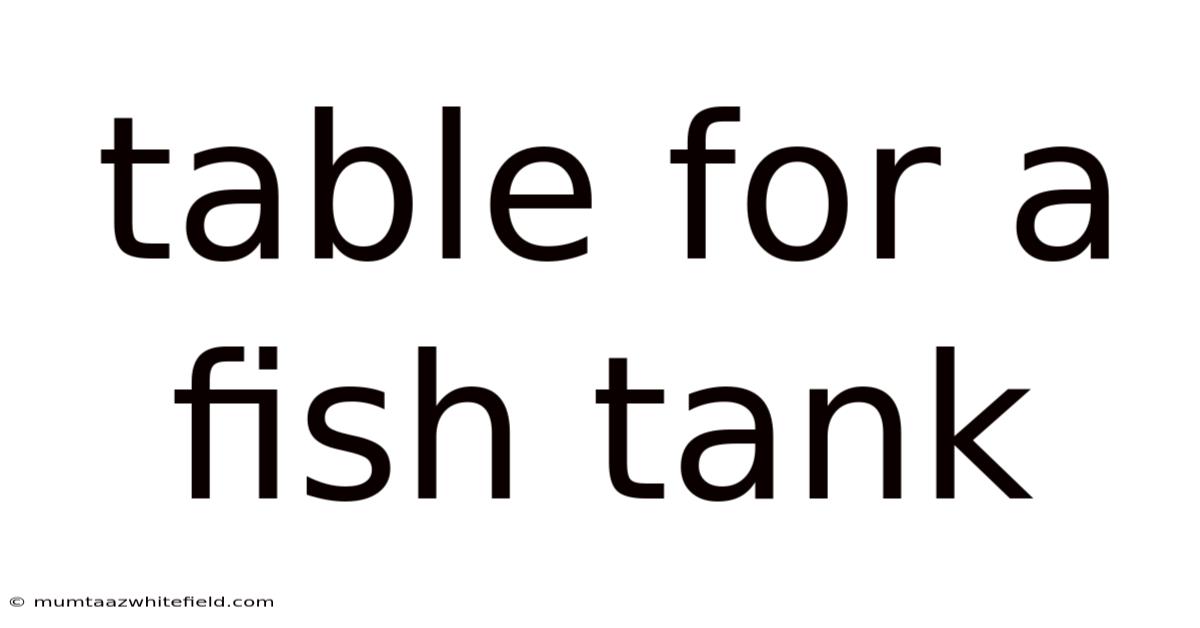 Table For A Fish Tank