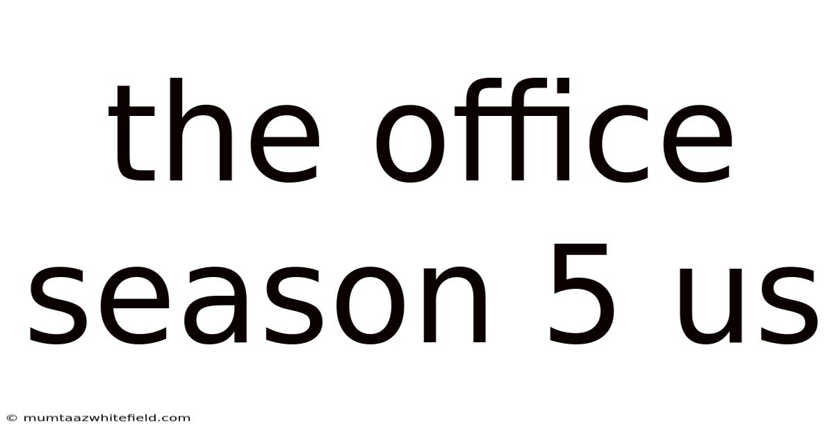 The Office Season 5 Us