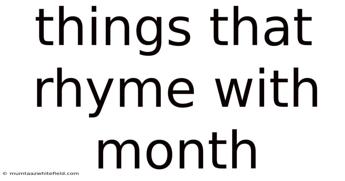 Things That Rhyme With Month