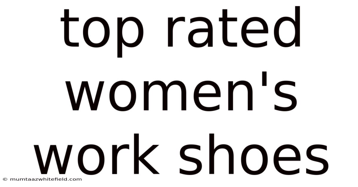 Top Rated Women's Work Shoes