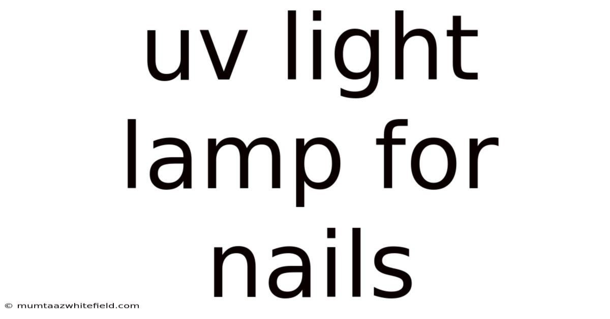Uv Light Lamp For Nails
