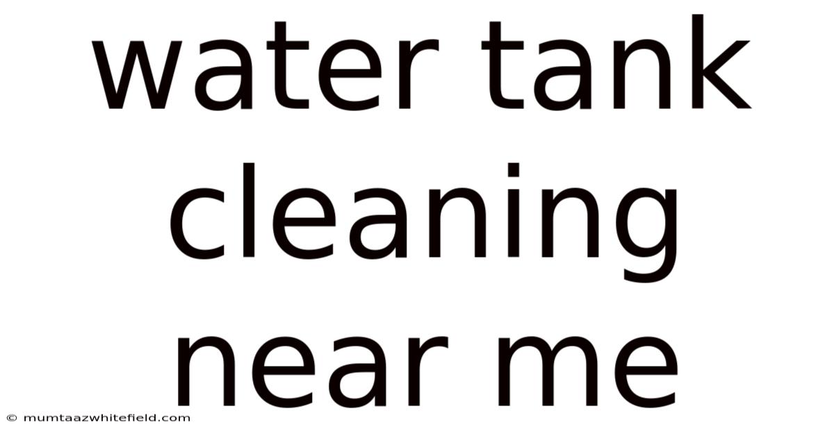 Water Tank Cleaning Near Me