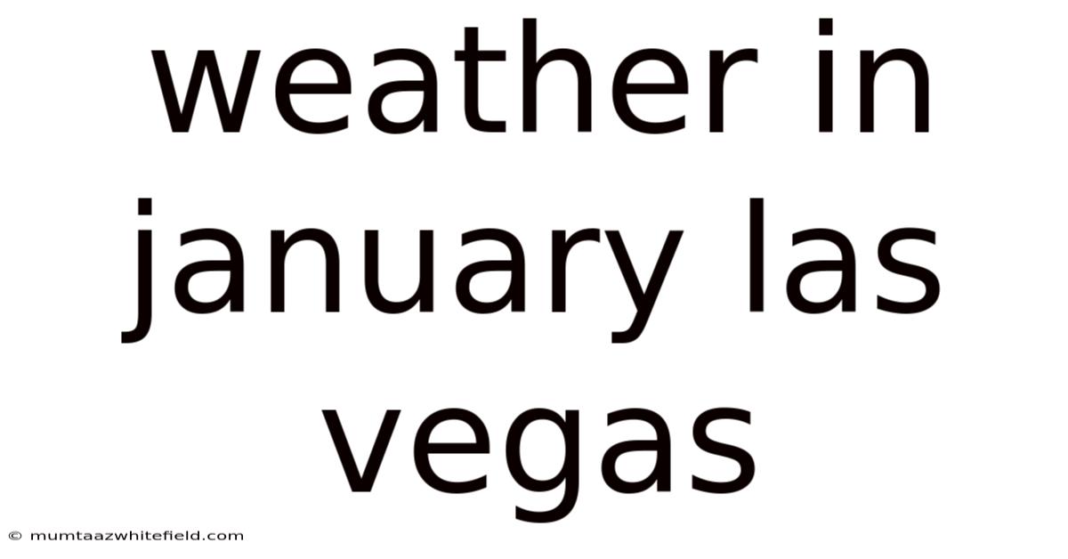 Weather In January Las Vegas
