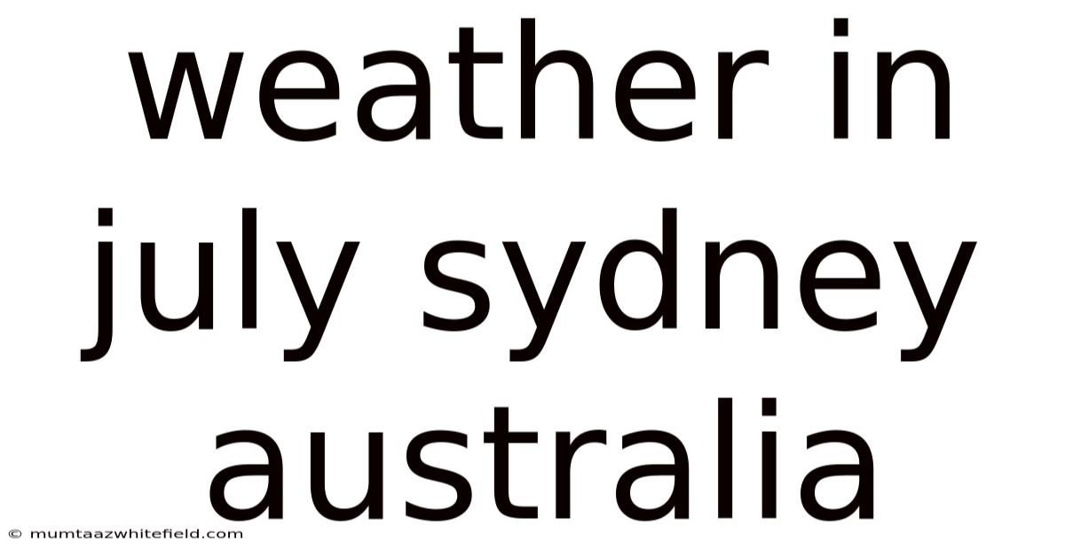 Weather In July Sydney Australia