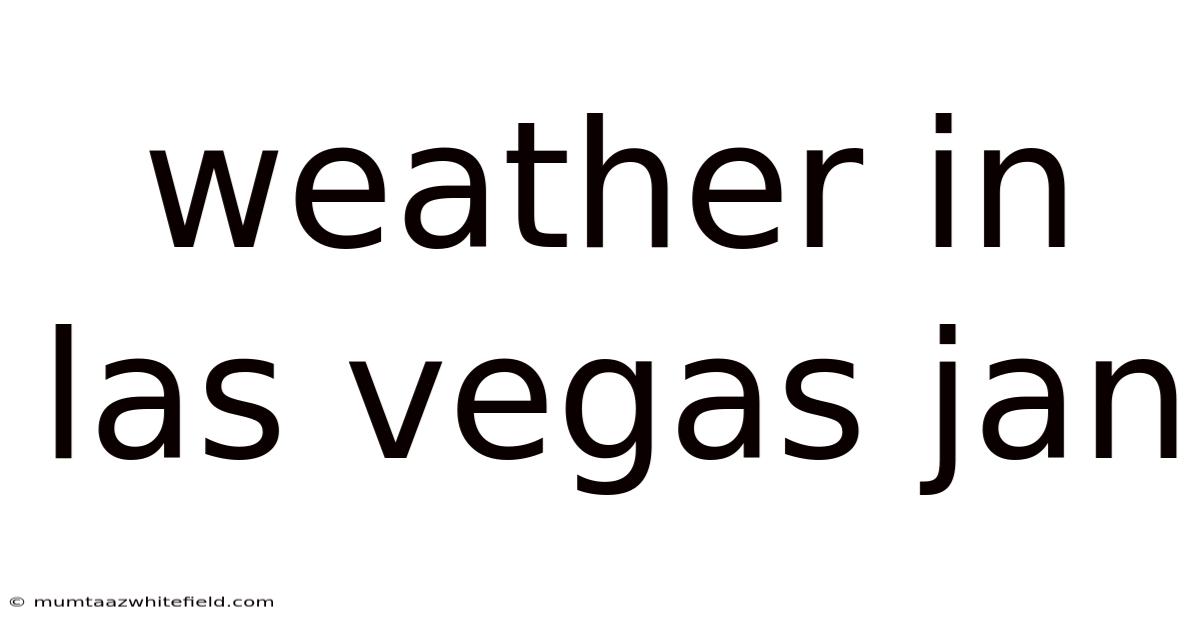 Weather In Las Vegas Jan