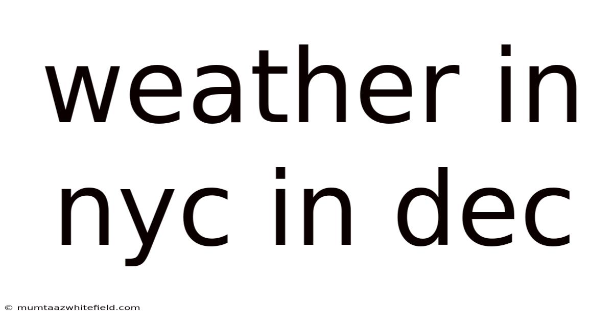 Weather In Nyc In Dec