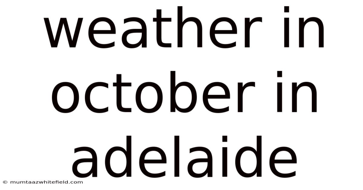 Weather In October In Adelaide