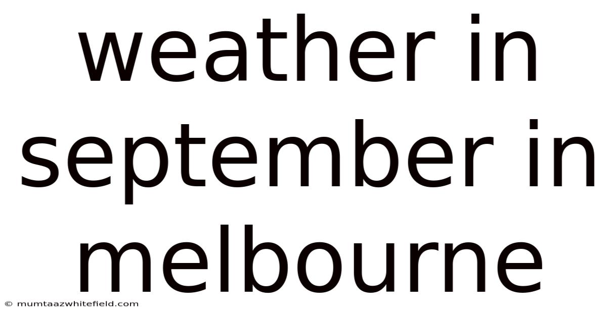 Weather In September In Melbourne