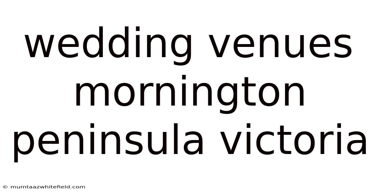 Wedding Venues Mornington Peninsula Victoria